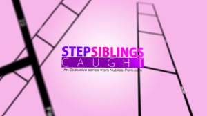 StepSiblingsCaught - Beautiful Teen Step Sister Wants Her Step Brother To Cum Inside Her